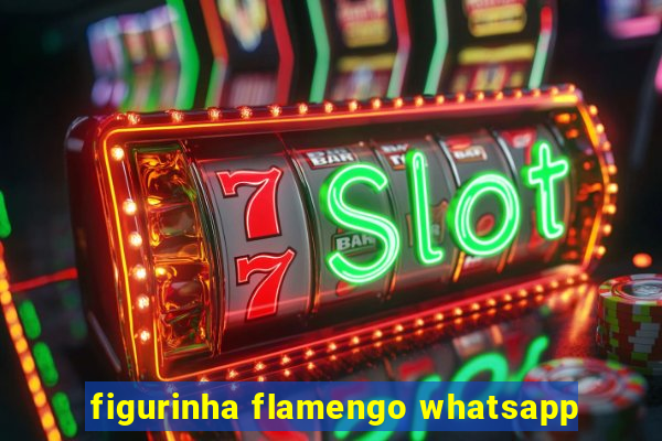 figurinha flamengo whatsapp